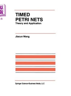海外直订Timed Petri Nets: Theory and Application 时间Petri网：理论与应用