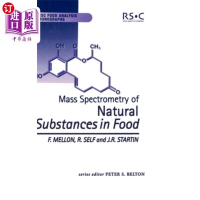 海外直订Mass Spectrometry of Natural Substances in Food 食品中天然物质的质谱分析