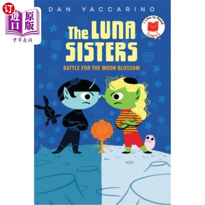 海外直订The Luna Sisters Battle for the Moon Blossom 露娜姐妹为月亮之花而战