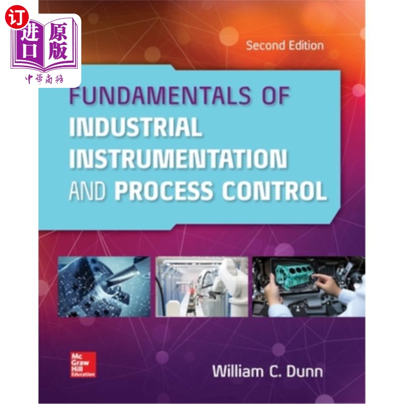 海外直订Fundamentals of Industrial Instrumentation and Process Control 2e (Pb) 工业仪器仪表与过程控制基础2e (Pb)