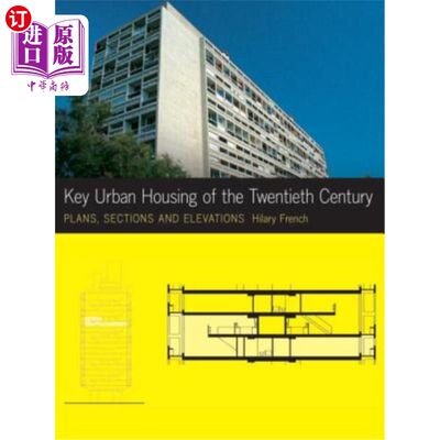 海外直订Key Urban Housing of the Twentieth Century: Plans, Sections and Elevations [With 20世纪主要城市住房:平面图