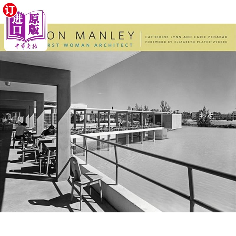 海外直订Marion Manley: Miami's First Woman Architect马里恩·曼利：迈阿密第1位女建筑师