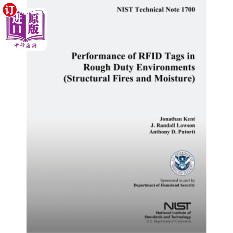 海外直订Performance of RFID Tags in Rough Duty Environments (Structural Fires and Moistu RFID标签在恶劣工作环境下的