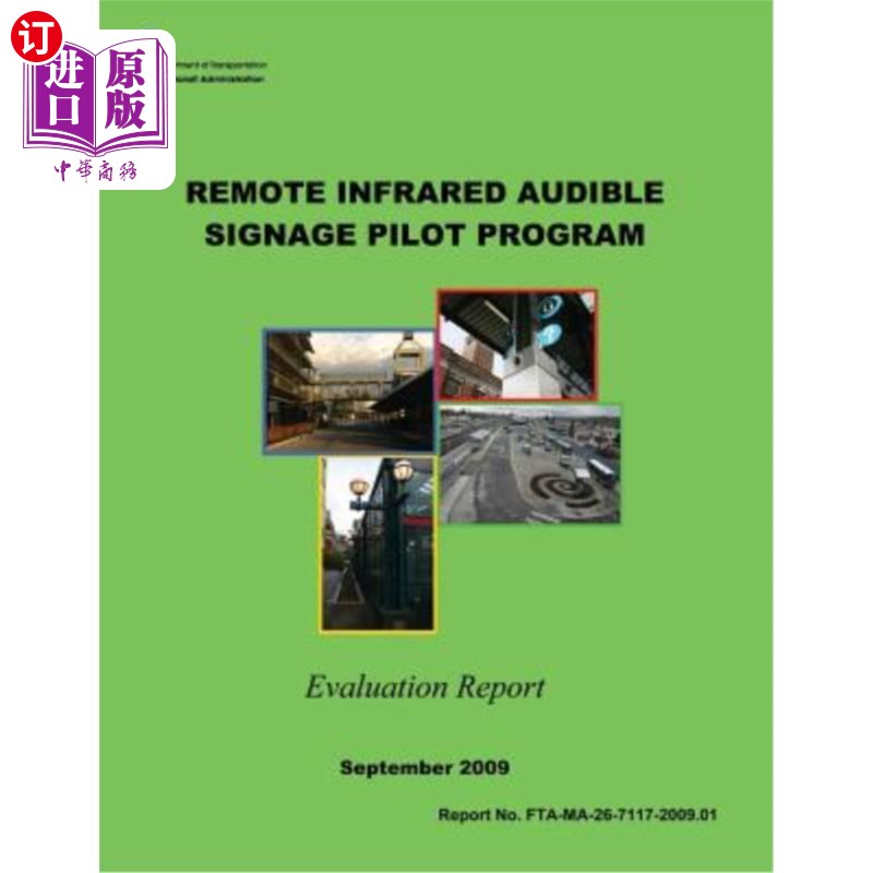 海外直订Remote Infrared Audible Signage Pilot Program Evaluation Report 远程红外声音标牌试点项目评估报告