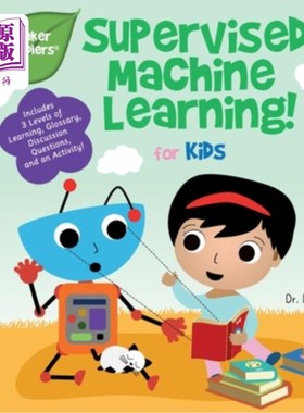 海外直订Supervised Machine Learning for Kids (Tinker Toddlers) 儿童监督式机器学习(Tinker Toddlers)