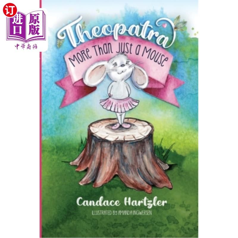 海外直订Theopatra (Paperback): More Than Just A Mouse 西奥多拉(平装本):不仅仅是一只老鼠