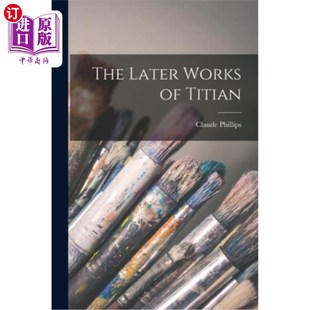 Later 提香 Works Titian 后期作品 海外直订The