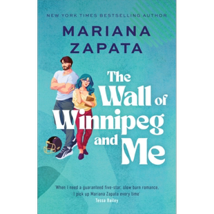 预售 温尼伯之墙与我 英文原版 The Wall of Winnipeg and Me Marian Zapata 爱情流行小说【中商原版】