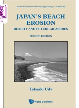海外直订Japan's Beach Erosion: Reality and Future Measures (Second Edition) 日本的海滩侵蚀：现实与未来措施（第二版