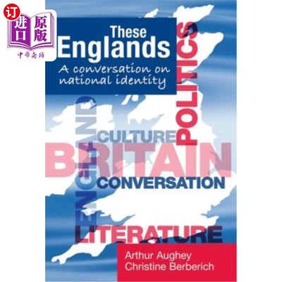 海外直订These Englands: A Conversation on National Identity 这些英格兰人:关于国家认同的对话