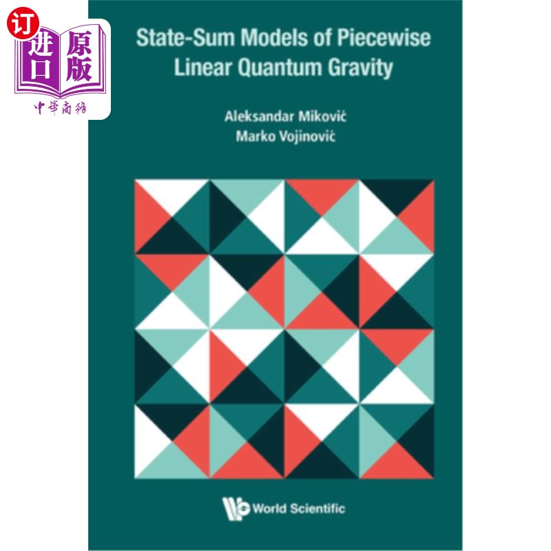 海外直订State-Sum Models of Piecewise Linear Quantum Gravity 分段线性量子引力的状态和模型