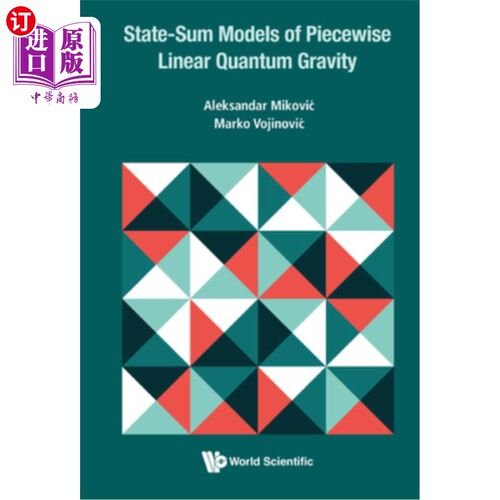 海外直订State-Sum Models of Piecewise Linear Quantum Gravity 分段线性量子引力的状态和模型