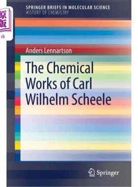 海外直订The Chemical Works of Carl Wilhelm Scheele 卡尔·威廉·舍勒的化工厂