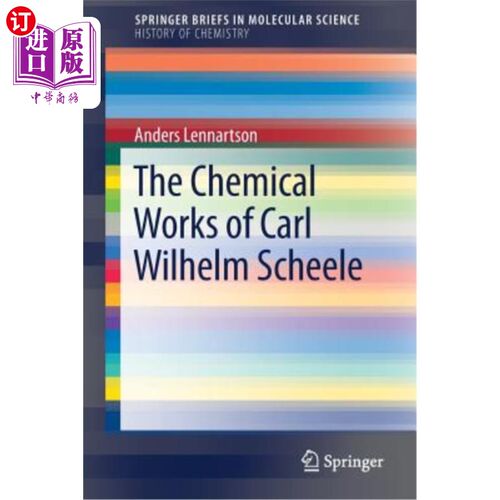 海外直订The Chemical Works of Carl Wilhelm Scheele 卡尔·威廉·舍勒的化工厂