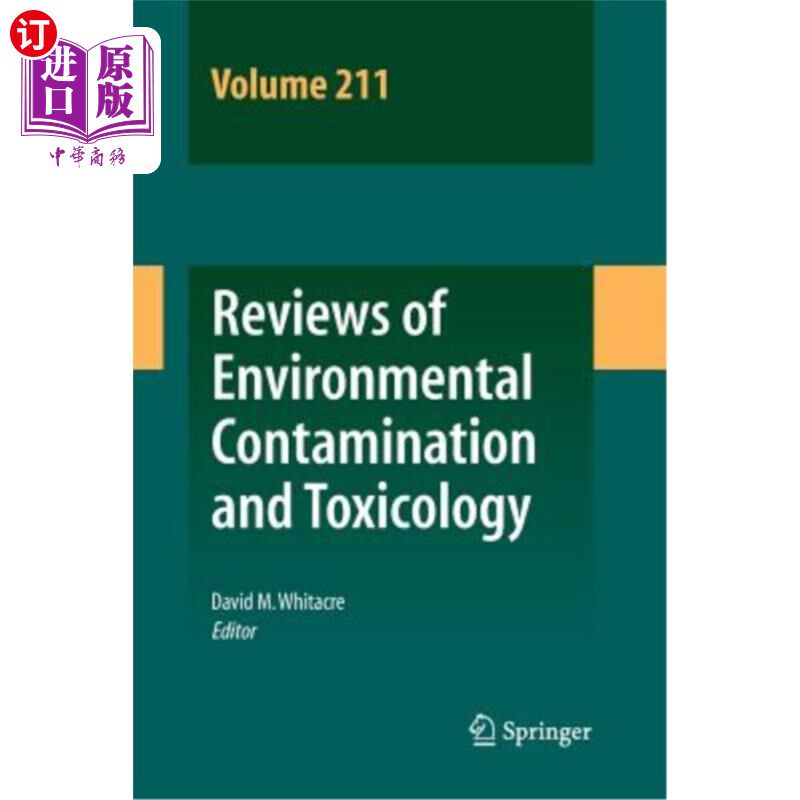 海外直订Reviews of Environmental Contamination and Toxicology Volume 211 环境污染与毒理学综述第211卷