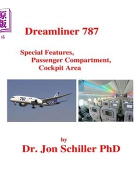 海外直订Dreamliner 787 Special Features, Passenger Compartment, Cockpit Area 梦幻客机787特殊功能，乘客舱，座舱区