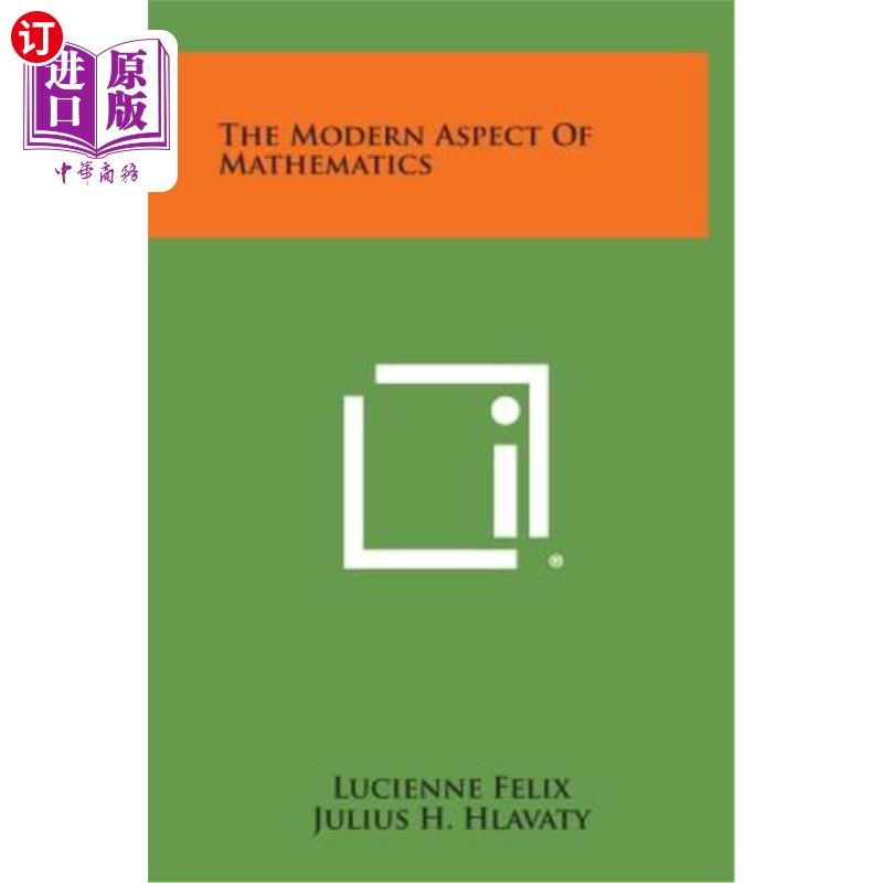 海外直订The Modern Aspect of Mathematics 数学的现代性
