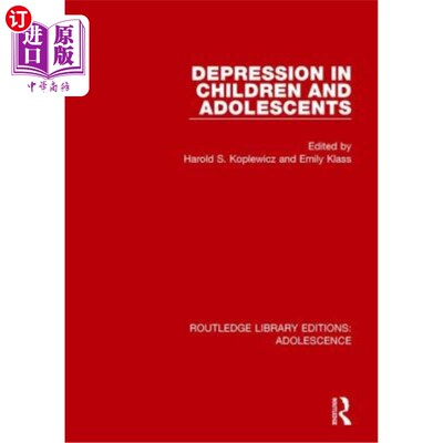 海外直订医药图书Depression in Children and Adolescents 儿童和青少年抑郁症