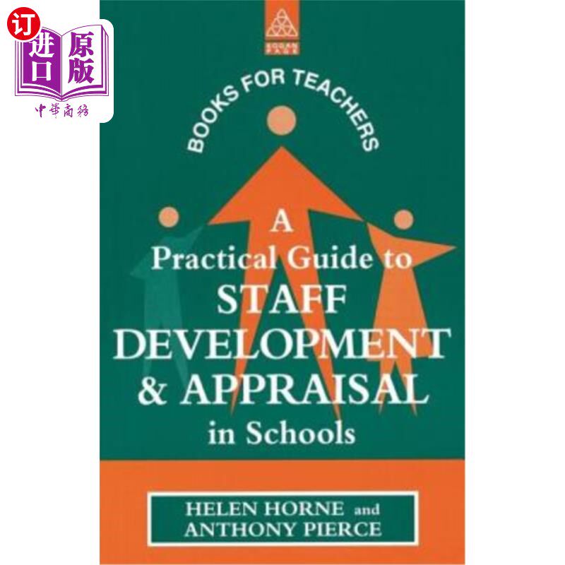 海外直订A Practical Guide to Staff Development and Appraisal in Schools 学校员工发展与考核实用指南