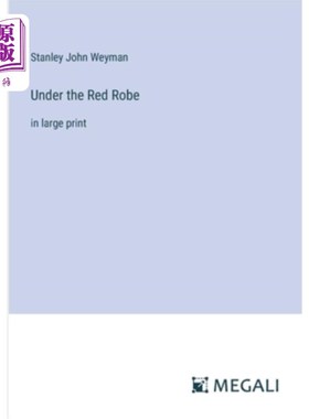 海外直订Under the Red Robe: in large print 红袍之下：大号字体