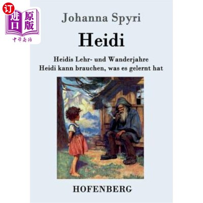 海外直订德语 Heidis Lehr- und Wanderjahre / Heidi kann brauchen, was es gelernt hat: Beide B? 每个人都需要从中学到