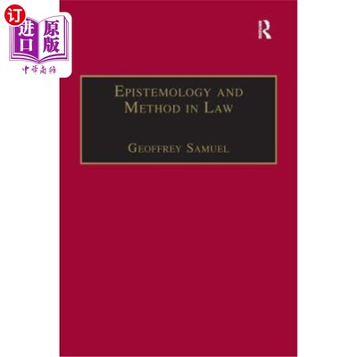 海外直订Epistemology and Method in Law 法学的认识论与方法