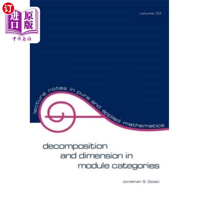 海外直订Decomposition and Dimension in Module Categories 模块分类中的分解与维数