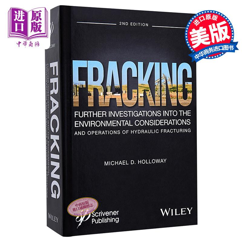 现货 水力压裂 进一步研究水力压裂的环境考量与操作 第2版 Fracking Michael Holloway 英文原版 【中商原版】wiley