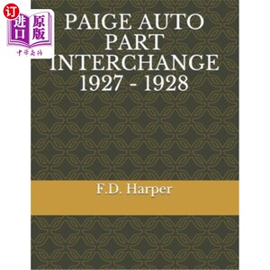 海外直订Paige Auto Part Interchange 1927 - 1928 佩奇汽车零件交换1927 - 1928