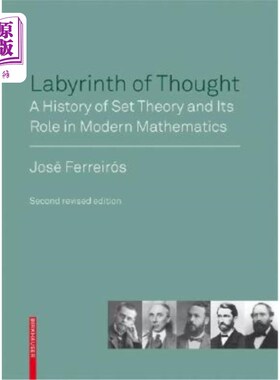 海外直订Labyrinth of Thought: A History of Set Theory and Its Role in Modern Mathematics 《思想的迷宫:集论的历史及