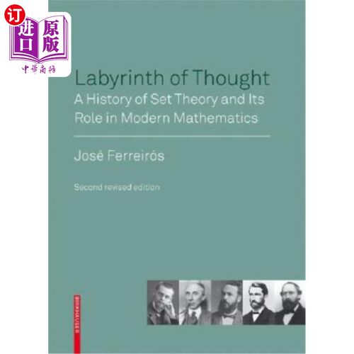 海外直订Labyrinth of Thought: A History of Set Theory and Its Role in Modern Mathematics 《思想的迷宫:集论的历史及