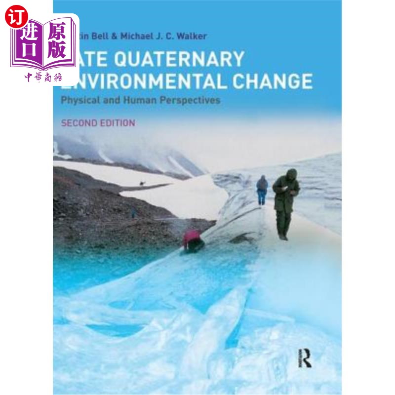 海外直订Late Quaternary Environmental Change: Physical and Human Perspectives 晚第四纪环境变化:物理和人类视角