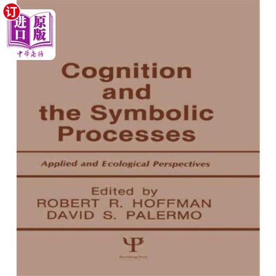 海外直订Cognition and the Symbolic Processes 认知与符号过程