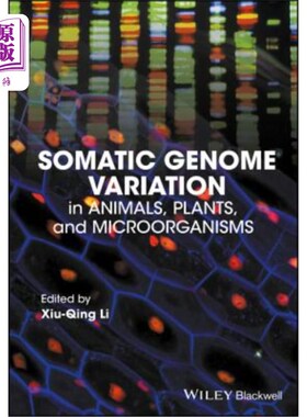 海外直订Somatic Genome Variation: In Animals, Plants, and Microorganisms 体细胞基因组变异:在动物，植物和微生物