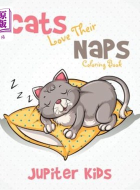 海外直订Cats Love Their Naps Coloring Book 猫喜欢他们的餐巾纸染色书