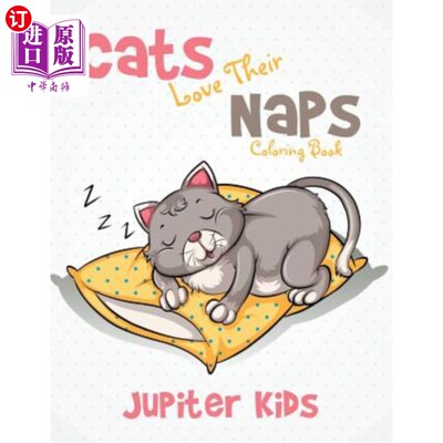 海外直订Cats Love Their Naps Coloring Book 猫喜欢他们的餐巾纸染色书