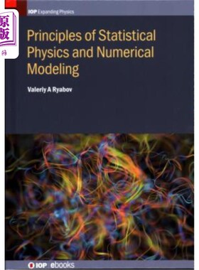 海外直订Principles of Statistical Physics and Numerical Modeling 统计物理原理与数值模拟
