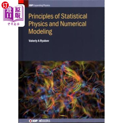 海外直订Principles of Statistical Physics and Numerical Modeling 统计物理原理与数值模拟