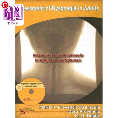 海外直订医药图书Assessment of Dysphagia in Adults: Resources and Protocols in English and Spanis 成人吞咽困难的评估