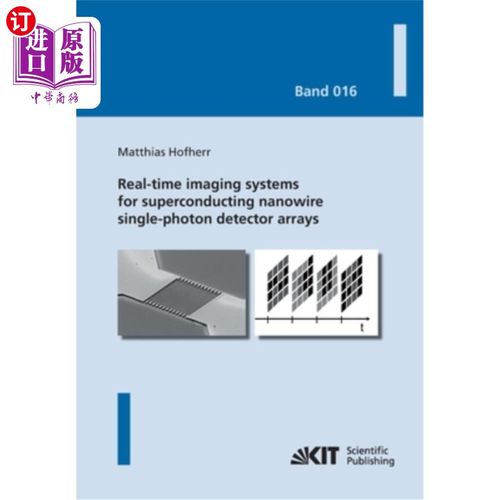 海外直订Real-time imaging systems for superconducting nanowire single-photon detector ar 超导纳米线单光子探测器阵列