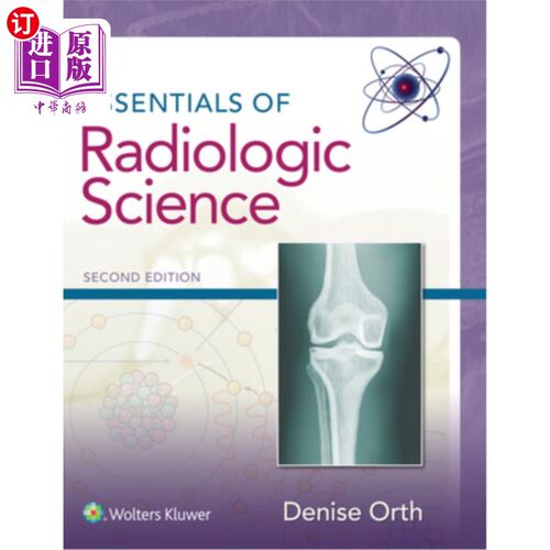 海外直订医药图书Essentials of Radiologic Science 放射科学要领