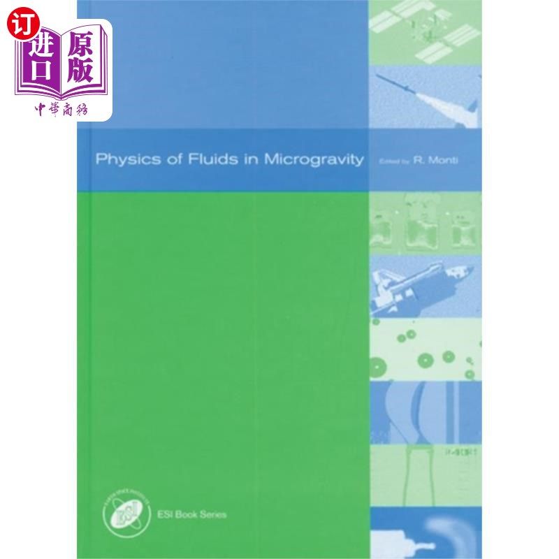 海外直订Physics of Fluids in Microgravity 微重力下的流体物理学