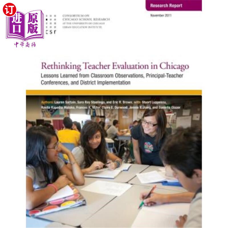 海外直订Rethinking Teacher Evaluation in Chicago: Lessons Learned from Classroom Observa 重新思考芝加哥的教师评价: