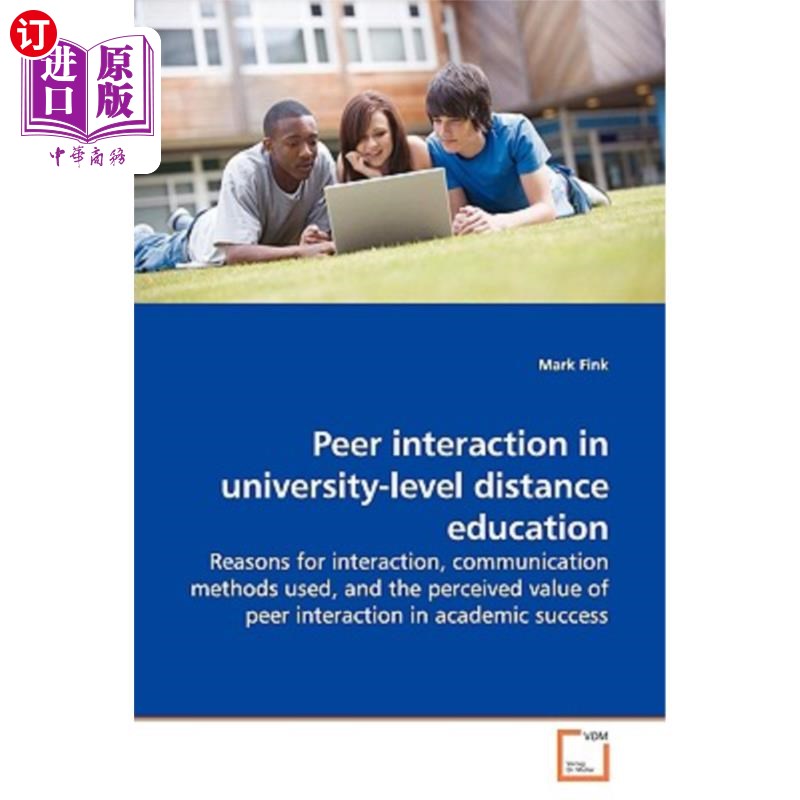 海外直订Peer interaction in university-level distance education 大学远程教育中的同伴互动