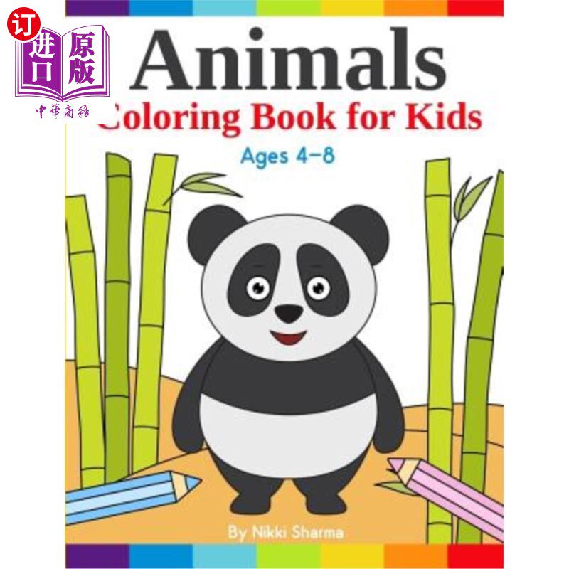 海外直订Animals Coloring Book for kids: Easy, Fun and Relaxing Coloring pages for animal 儿童动物涂色书：为4-8岁的