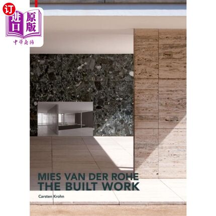 海外直订Mies van der Rohe - The Built Work 密斯·凡·德罗-建筑工程