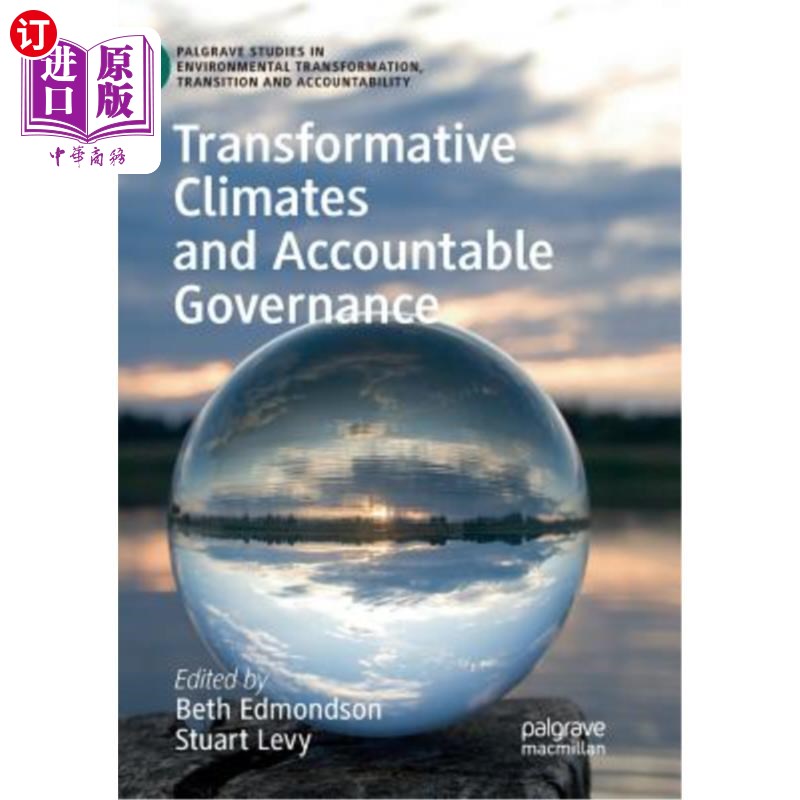 海外直订Transformative Climates and Accountable Governance 变革气候和问责治理