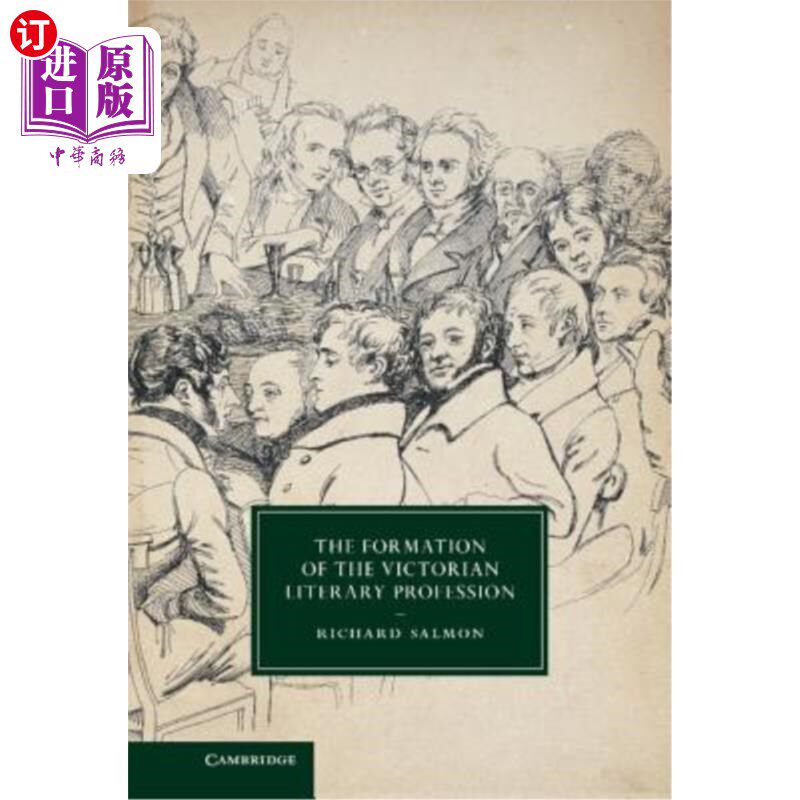 海外直订The Formation of the Victorian Literary Profession 维多利亚文学职业的形成