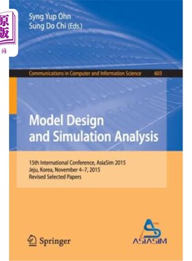 海外直订Model Design and Simulation Analysis: 15th International Conference, Asiasim 201 模型设计和模拟分析：2015年