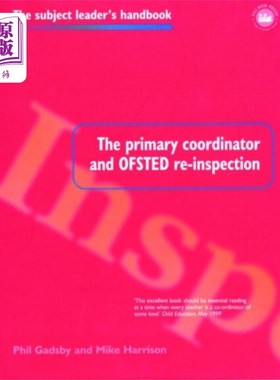 海外直订Primary Coordinator and OFSTED Re-Inspection 主要协调员及教育标准局复核